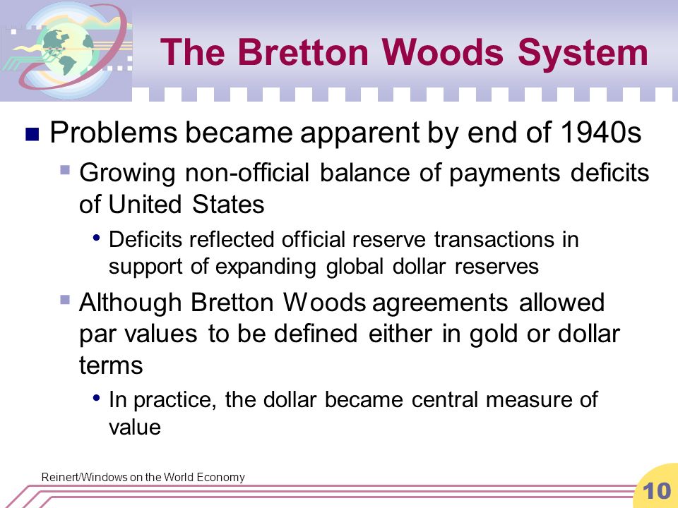 Why did the bretton woods system